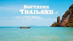 Two Weeks of Exploring Southern Thailand