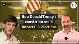 How Donald Trump’s conviction could impact U.S. elections | THoughtcast