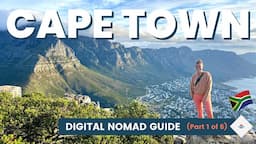 Arriving in Cape Town | Digital Nomad Travel Guide