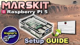 MarsKit Raspberry Pi 5 Kit Setup: 4GB Starter Kit Setup Guide