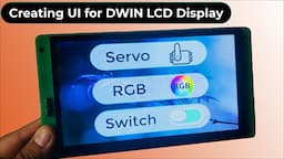 DWIN LCD Display Tutorial || Create beautiful GUI without programming with DGUS Software