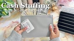 CASH STUFFING SIDE HUSTLE INCOME | #howtosavemoney  #cashenvelopesystem  #cashstuffing2024