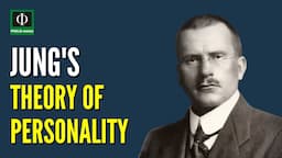 Jung’s Theory of Personality