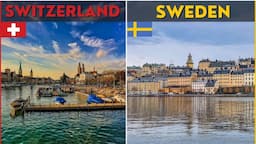 Sweden VS Switzerland - Country Comparison (2022)