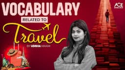 Vocabulary Related To Travelling | English Speaking Practice with Udisha Mishra