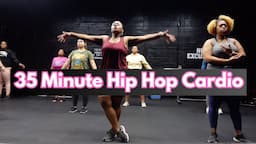 35 Minute Hip Hop Dance Cardio | Guaranteed SWEAT!!!