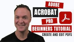 How to use Adobe Acrobat Pro - Beginners Tutorial