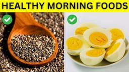 12 Healthiest Foods You Should Eat In The Morning