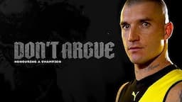 DON'T ARGUE | The Dustin Martin story