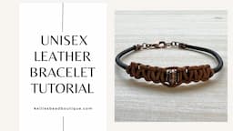 Unisex Leather Macrame Bracelet | So EASY to make!