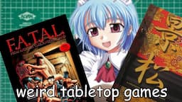 Weird Tabletop Games