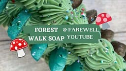 Making FOREST WALK Soap Cold Process AND A FAREWELL TO YOUTUBE | 🍄 Luna Fae Creations