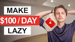 10 Laziest Ways to Make Money Online With YouTube