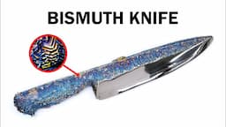 Making a bismuth knife to undo an injustice