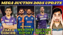 Gautam Gambhir BIG UPDATE India Coach😱Mega Auction 2024 | Rohit Injured | IND vs PAK Weather Report