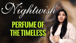 NIGHTWISH REACTION | PERFUME OF THE TIMELESS REACTION | FLOOR JANSEN | NEPALI GIRL REACTS