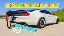 BOOSTED 5.0 Coyote MUST HAVE MODS!