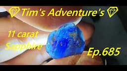 Blue rough sapphire💎Tim's Adventure's💎⛏️ Ep. 685