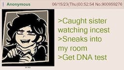 Anon's Sister Likes Him A Little Too Much 4Chan Greentext Stories