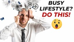 Busy Lifestyle Hacks | Everyday Tips For Busy Lives