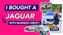 I Brought a Jaguar in Business Credit! Buy a Car in Your Business Name! Buy a Car with Your LLC!