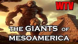 THE AZTEC GIANTS: What You NEED to know about the QUINAMETZIN and MAMMOTHS