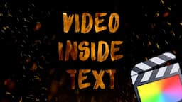 How to Put Video Inside Text + Cool Title Ideas | FCPX Tutorial