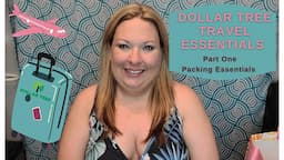 Travel Essentials found at DOLLAR TREE Part One- Packing Essentials!!