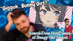 G.O.T Games REACTS to Gigguk - Bunny Girl Senpai: A Show That's (Not) About Bunny Girls