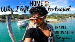 Why I left home to travel the world (Thailand) | My Bangkok Life | Hindi *TRAVEL MOTIVATIONAL VIDEO*