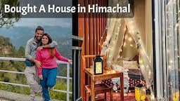 Finally Bought A Property in Himachal | Our Fist Home In The Mountains | OCB Stays