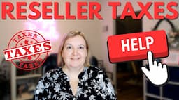 Ebay Reseller Taxes HELP | What Can I Deduct for my Reselling Business 2023