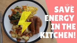 Save energy in the kitchen - How I save money when cooking