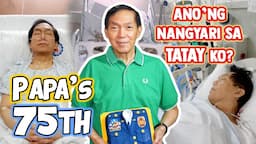 ANO TALAGANG NANGYARI SA TATAY KO? + PAPA'S 75TH BIRTHDAY! | Bing VlogsProduce