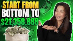 Start From the Bottom - You Can Still Be WEALTHY!!! | The Journey to Financial Success!