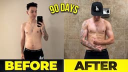 How I Transformed My Body In 90 Days