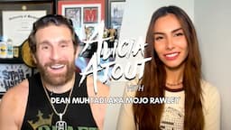 Interview with Dean Muhtadi FKA Mojo Rawley