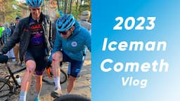 Iceman Cometh 2023 | Vlog