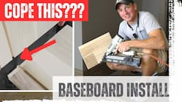 Cutting Tall Baseboard - Tips and Tricks