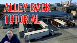 How To Alley Back A Tractor-Trailer in American Truck Simulator