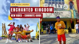 ENCHANTED KINGDOM Off Season! Commute Guide +- New Rides this 2023 -  Nognog in the City