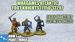 Wargames Atlantic Foot Knights - Baron's War Miniatures [How I Paint Things]