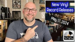 New Vinyl Record Releases for May 17, 2024