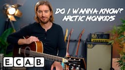 Arctic Monkeys - Do I Wanna Know? ACOUSTIC Guitar Tutorial Chords and Riffs!