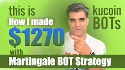 This is How I made $1270 using Kucoin Martingale BOT Trading Strategy