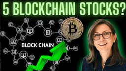 5 BEST BLOCKCHAIN Stocks? | I Bought One! | Crypto Currency Investing