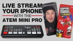 Livestream Your iPhone using the ATEM Mini Pro