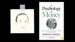 THE PSYCHOLOGY OF MONEY by Morgan Housel | Core Message