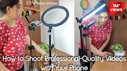 How to Shoot Professional Cooking Videos with Your mobile, Cooking Channel Video shoot