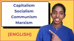 Capitalism, Socialism, Communism, Marxism | English